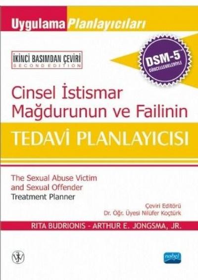 Cinsel İstismar Mağdurunun ve Failinin Tedavi Planlayıcısı Arthur E. J