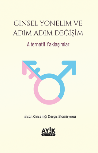 Cinsel Yönelim ve Adım Adım Değişim Kolektif