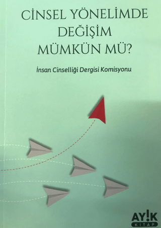 Cinsel Yönelimde Değişim Mümkün mü? Kolektif