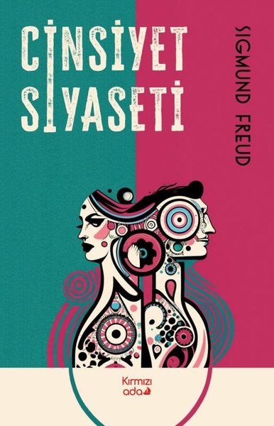 Cinsiyet Siyaseti Sigmund Freud