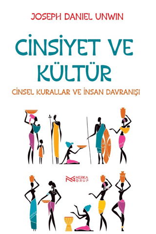 Cinsiyet ve Kültür - Cinsel Kurallar ve İnsan Davranışı Joseph Daniel 