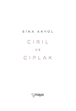 Çırıl ve Çıplak Sina Akyol