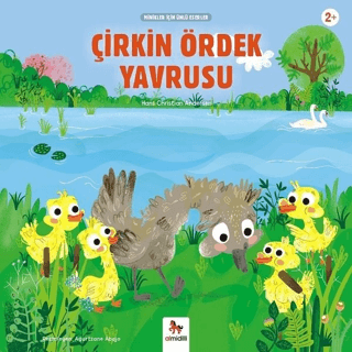 Çirkin Ördek Yavrusu - Minikler İçin Ünlü Eserler Hans Christian Ander