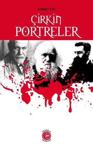 Çirkin Portreler Ahmet Efe