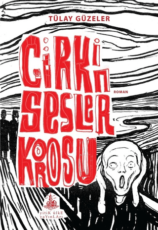 Çirkin Sesler Korosu Tülay Güzeler