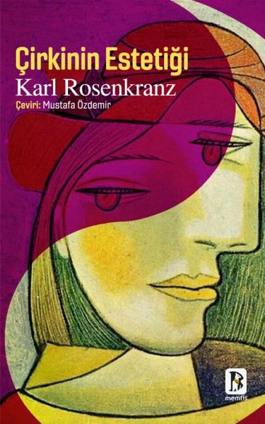 Çirkinin Estetiği Karl Rosenkranz