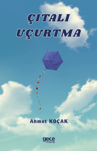 Çıtalı Uçurtma Ahmet Koçak