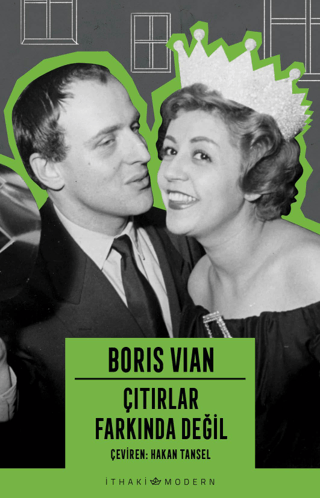 Çıtırlar Farkında Değil - İthaki Modern Boris Vian