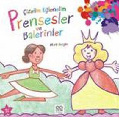 Çizelim Eğlenelim Prensesler ve Balerinler %25 indirimli Mark Bergin