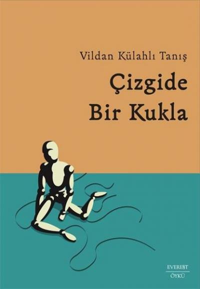 Çizgide Bir Kukla Vildan Külahlı Tanış