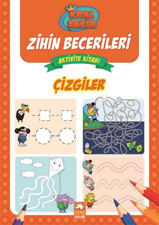 Çizgiler - Kral Şakir Zihin Becerileri Aktivite Kitabı Kolektif