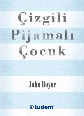 Çizgili Pijamalı Çocuk John Boyne