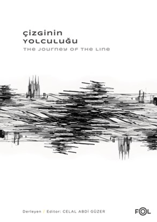 Çizginin Yolculuğu - The Journey Of The Line Kolektif