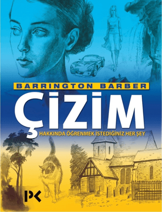 Çizim Hakkında Öğrenmek İstediğiniz Her Şey Barrington Barber