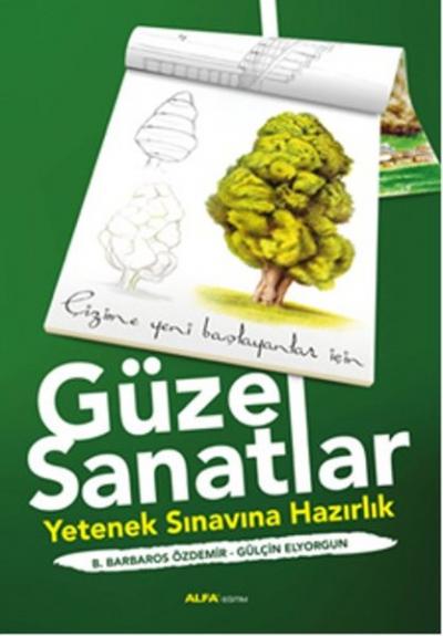 Güzel Sanatlar - Yetenek Sınavına Hazırlık B. Barbaros Özdemir