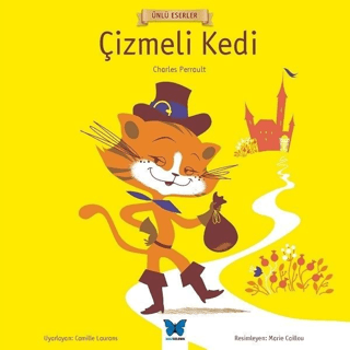 Çizmeli Kedi - Ünlü Eserler Serisi Charles Perrault