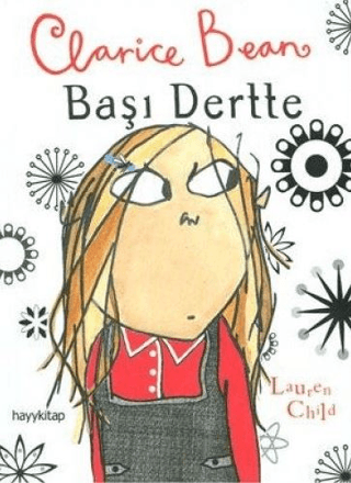 Clarice Bean - Başı Dertte Lauren Child