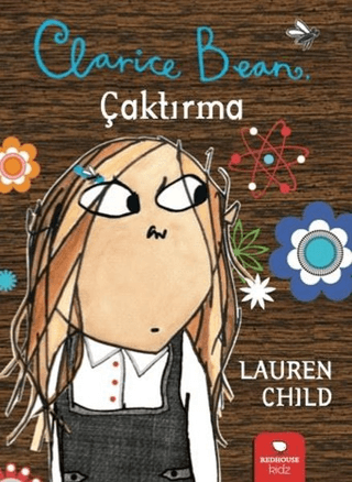 Clarice Bean - Çaktırma Lauren Child