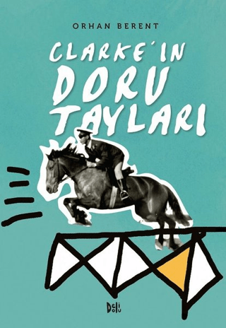 Clarke'ın Doru Tayları Orhan Berent