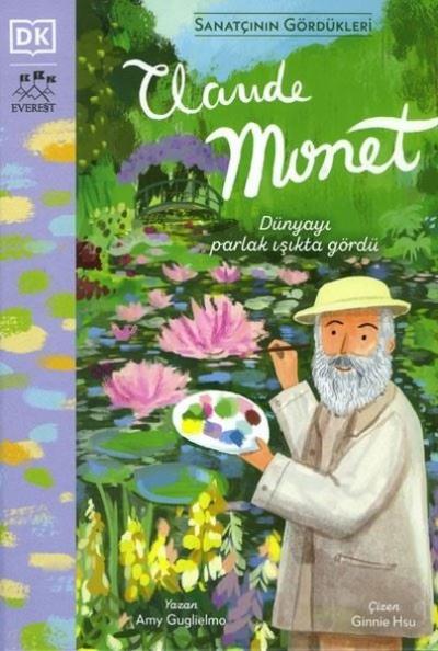 Claude Monet - Sanatçının Gördükleri (Ciltli) Amy Guglielmo