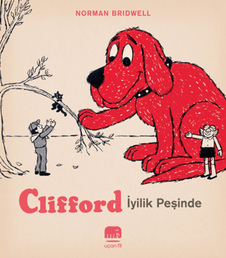 Clifford - İyilik Peşinde Norman Bridwell