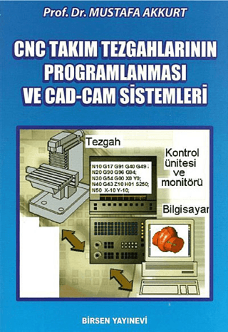 CNC Takım Tezgahlarının Programlanması ve CAD-CAM Sistemleri %20 indir