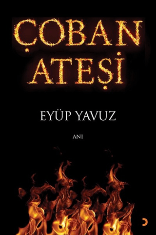 Çoban Ateşi Eyüp Yavuz