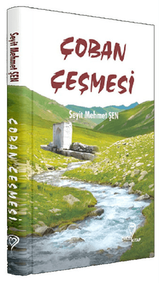 Çoban Çeşmesi Seyit Mehmet Şen