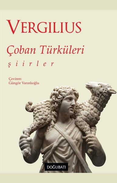 Çoban Türküleri - Şiirler Publius Vergilius Maro