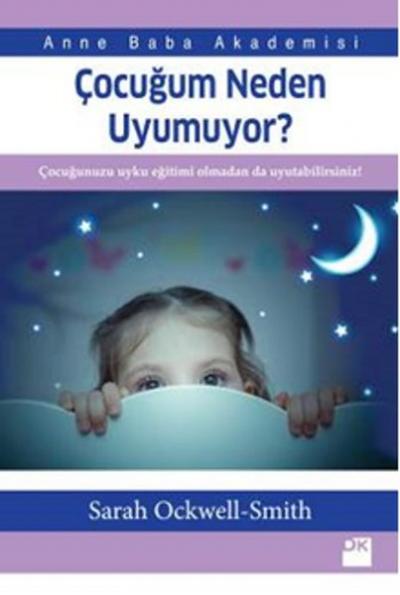 Çocuğum Neden Uyumuyor? Sarah Ockwell-Smith