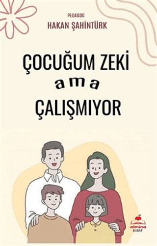 Çocuğum Zeki Ama Çalışmıyor Hakan Şahintürk