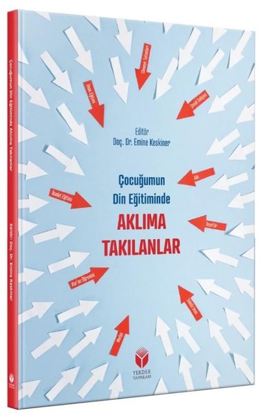 Çocuğumun Din Eğitiminde Aklıma Takılanlar Kolektif