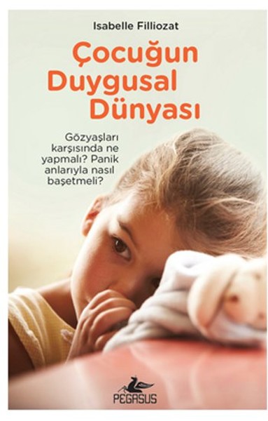 Çocuğun Duygusal Dünyası Isabelle Filliozat