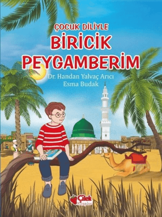 Çocuk Diliyle Biricik Peygamberim Handan Yalvaç Arıcı