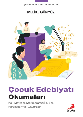 Çocuk Edebiyatı Okumaları Melike Günyüz