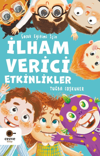 İlham Verici Etkinlikler - Çocuk Eğitimi İçin Tuğba Coşkuner