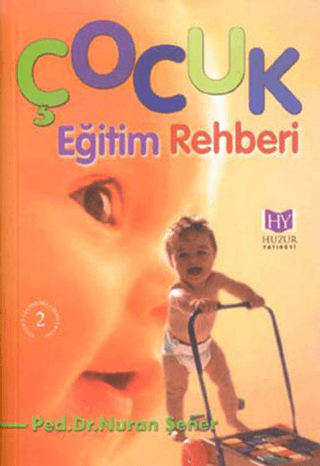 Çocuk Eğitim Rehberi %30 indirimli Ped.Dr.Nuran Şener