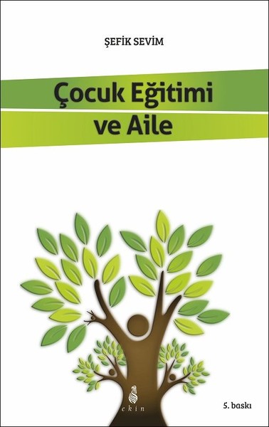 Çocuk Eğitimi ve Aile Şefik Sevim