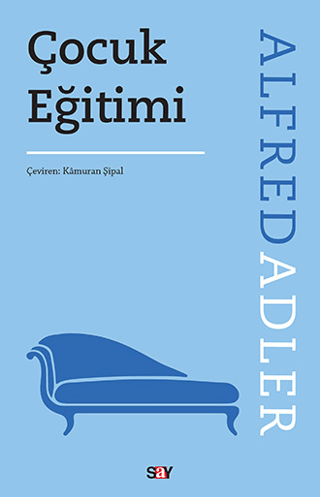 Çocuk Eğitimi Alfred Adler