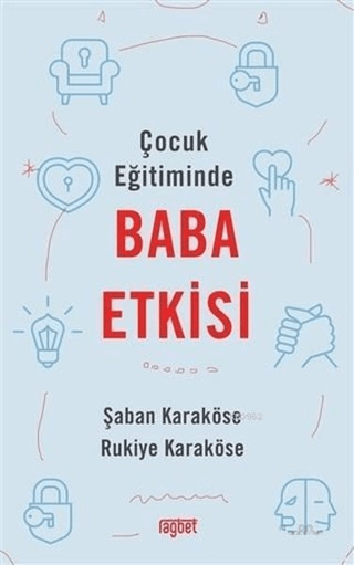 Çocuk Eğitiminde Baba Etkisi Şaban Karaköse