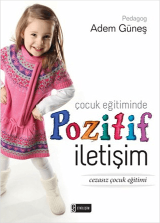 Çocuk Eğitiminde Pozitif İletişim %31 indirimli Adem Güneş