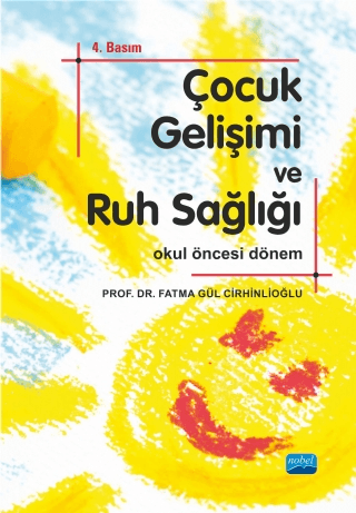 Çocuk Gelişimi ve Ruh Sağlığı Fatma Gül Cirhinlioğlu