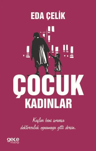 Çocuk Kadınlar Eda Çelik