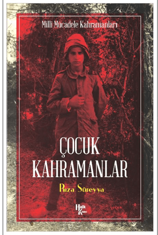 Çocuk Kahramanlar Rıza Süreyya