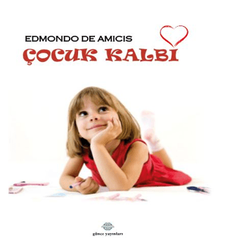 Çocuk Kalbi Edmondo De Amicis