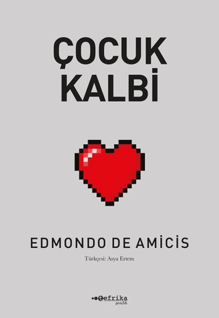 Çocuk Kalbi Edmondo De Amicis