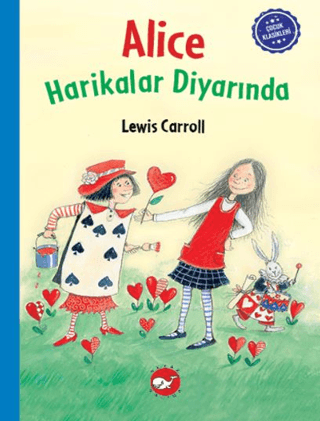 Alice Harikalar Diyarında - Çocuk Klasikleri (Ciltli) Lewis Carroll