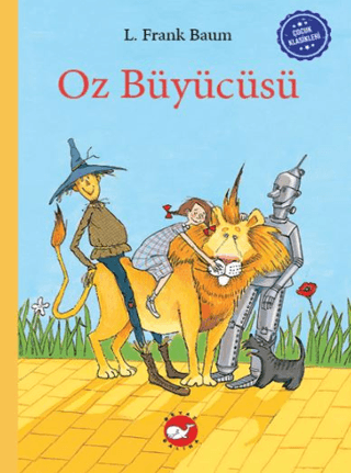 Oz Büyücüsü - Çocuk Klasikleri (Ciltli) L. Frank Baum