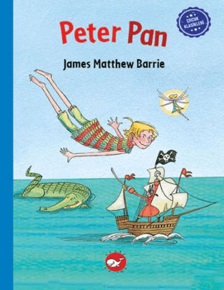 Peter Pan - Çocuk Klasikleri (Ciltli) James Matthew Barrie