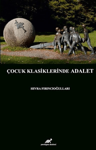 Çocuk Klasiklerinde Adalet Sevra Fırıncıoğulları